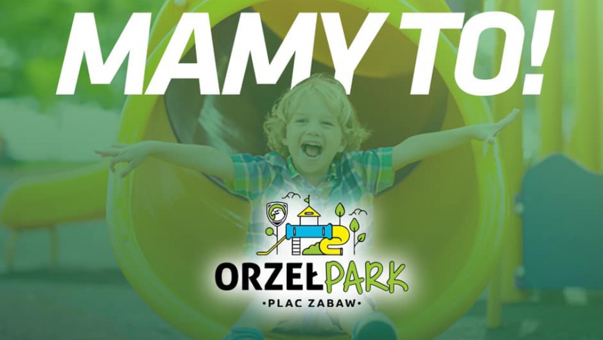 Wygrywamy głosowanie - Orzeł Park - rozbudowa placu zabaw na Dolnym Przedmieściu!