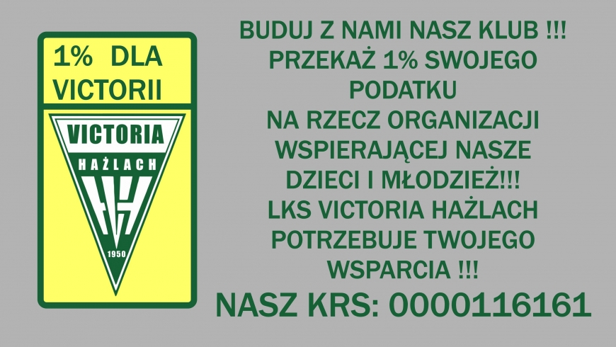 PRZEKAŻ 1% LKS VICTORII HAŻLACH.