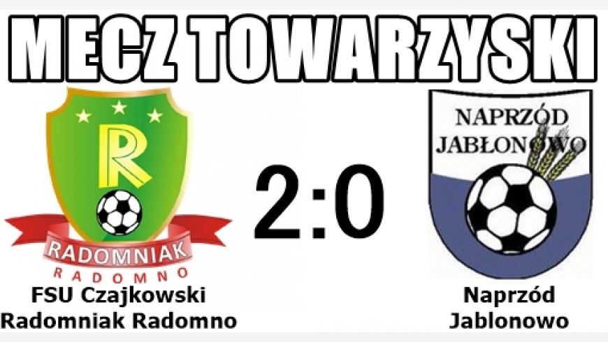 Radomniak - Naprzód Jabłonowo 2:0