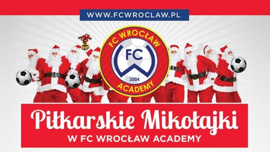 Piłkarskie Mikołajki w FC Wrocław Academy - 10.12.2016