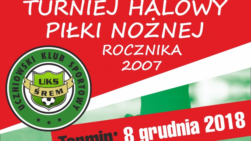 Sobota 8 grudnia Puszczykowo Turniej dla rocznika 2007