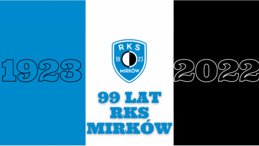 99 lat RKS Mirków