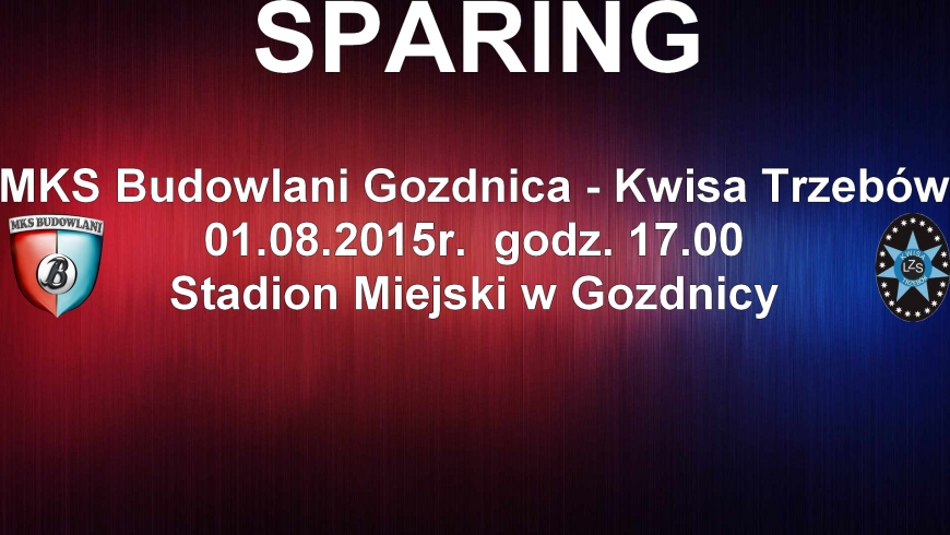 SPARING: MKS Budowlani Gozdnica - Kwisa Trzebów