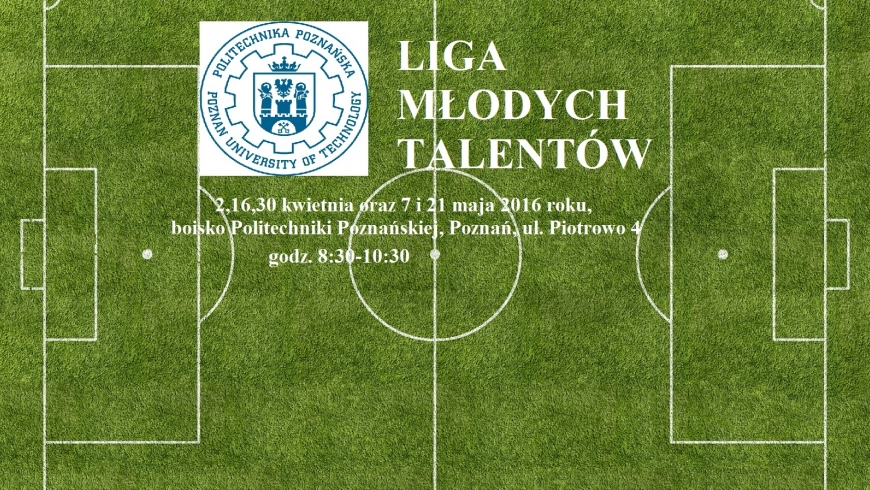 Powałania na Ligę młodych talentów rocznik 2009 i młodsi