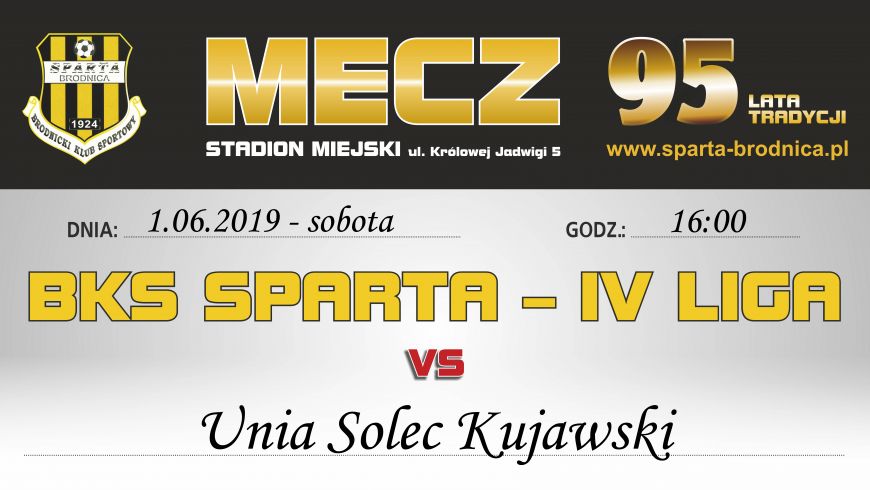 31. kolejka: Sparta vs. Unia Solec Kujawski