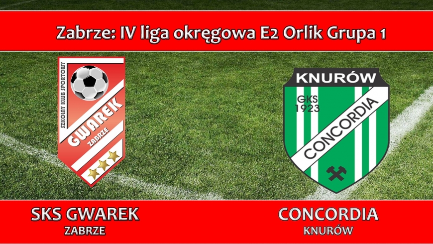 E2 ORLIK I SKS GWAREK ZABRZE - MKS CONCORDIA KNURÓW 6:4