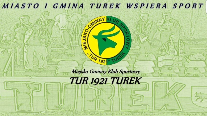Zapraszamy na nową stronę MGKS Tur 1921 Turek: tur1921.pl
