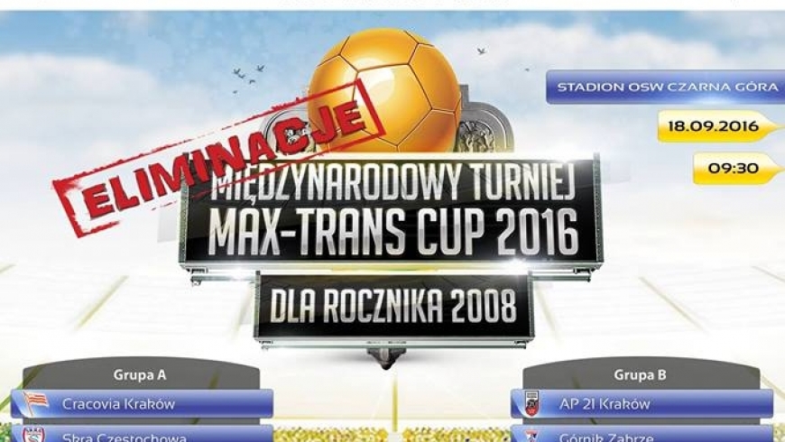 AWANS do Finałów Międzynarodowego MAX-Trans Cup w Olkuszu!