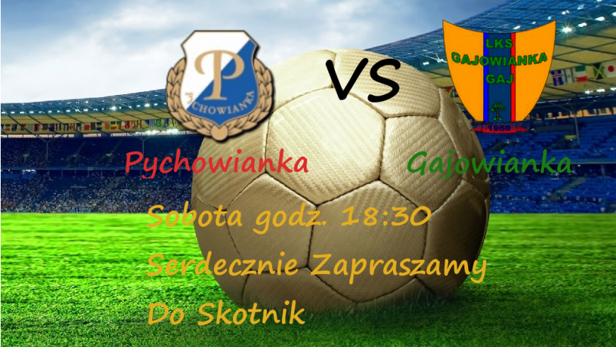 Pychowianka Kraków vs Gajowianka Gaj