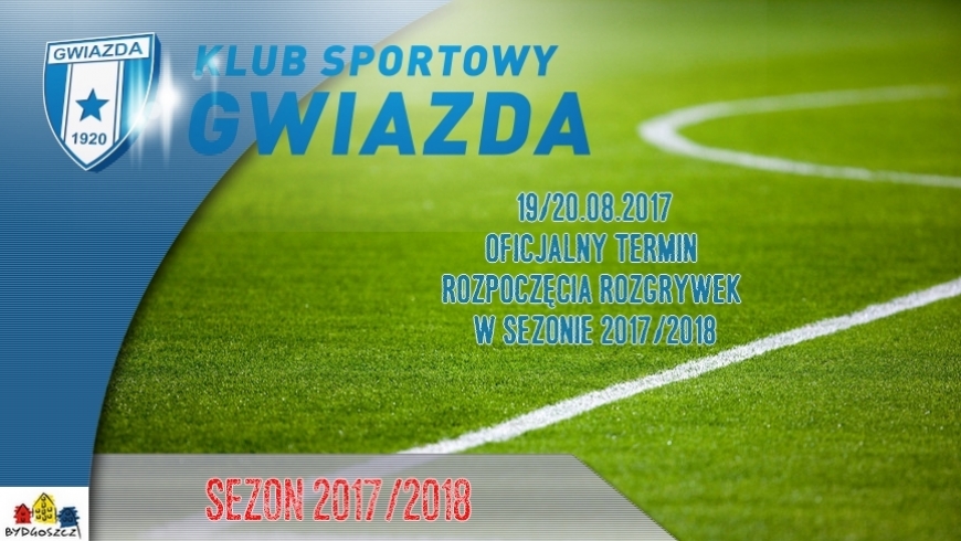 Terminy rozpoczęcia rozgrywek w sezonie 2017/2018