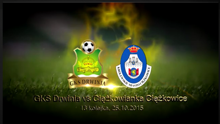 Relacja VIDEO z meczu GKS Drwinia - CIĘŻKOWIANKA  na Pogórze24.pl