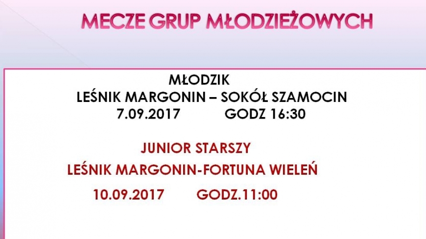 MECZE DRUŻYN MŁODZIEŻOWYCH