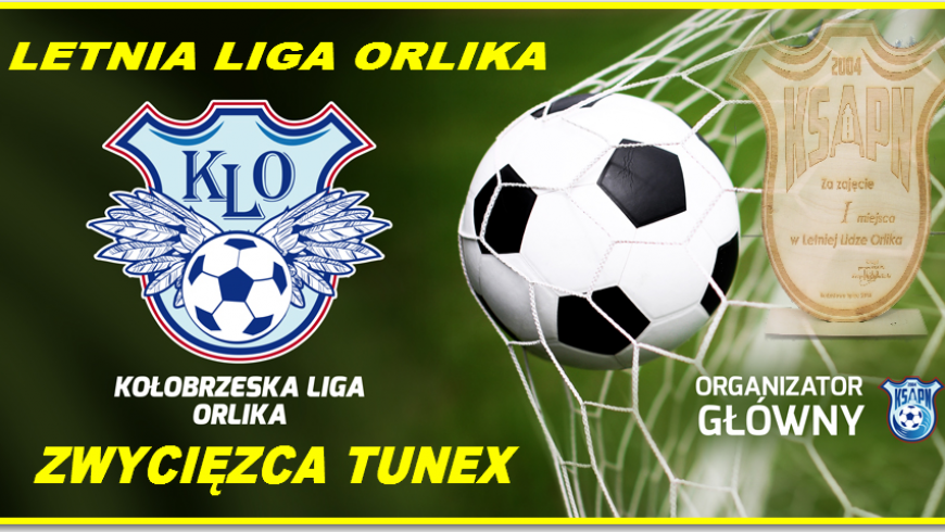 LETNIA LIGA ORLIKA - ZWYCIEZCA TUNEX