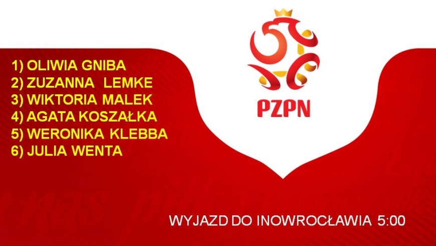 W niedzielę wyjazd do Inowrocławia dla zadodniczek wybranych