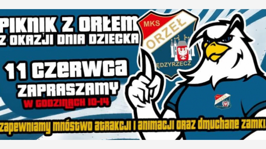 Dzień Dziecka - organizator MKS Orzeł Międzyrzecz