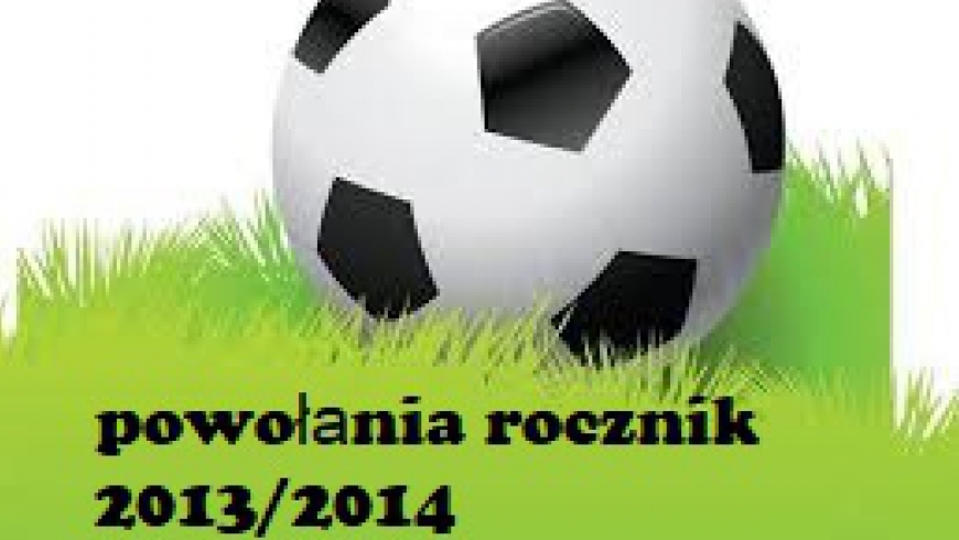 Powołania Rocznika 2013/2014