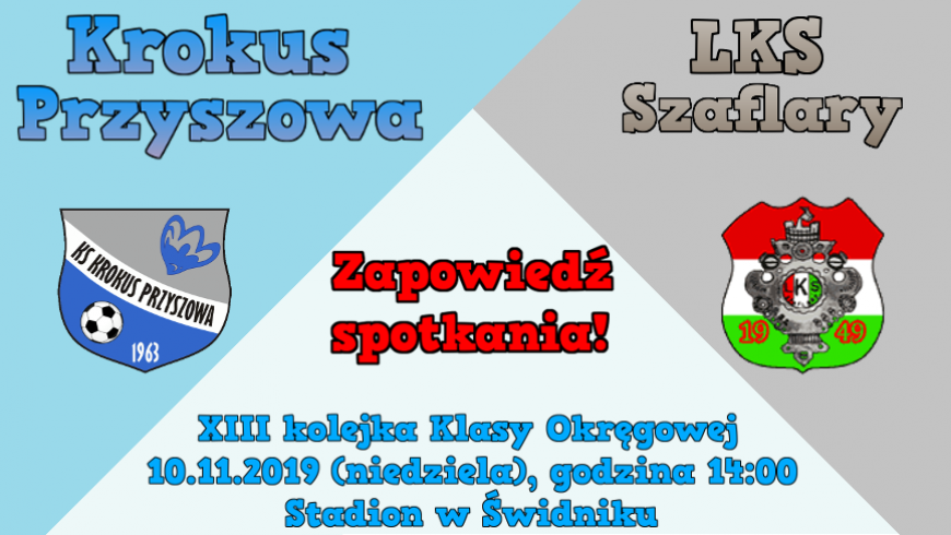 Zapowiedź XIII kolejki: LKS Szaflary