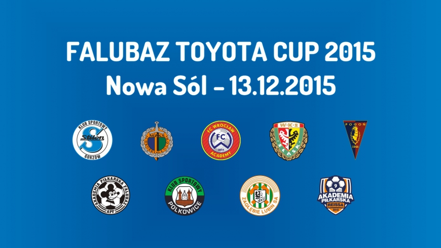 Falubaz Toyota Cup 2015 w Nowej Soli (13.12.2015)