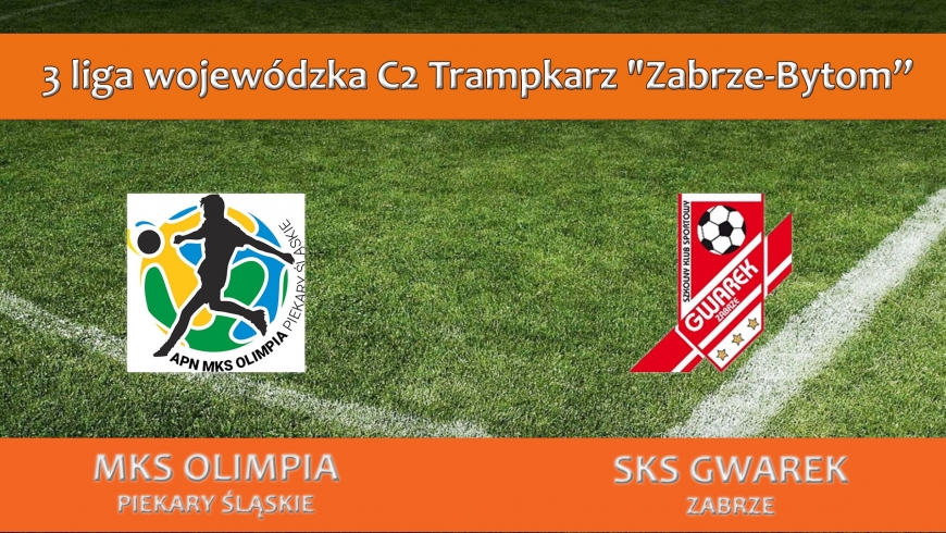 IIILTrC2 I MKS OLIMPIA PIEKARY ŚLĄSKIE - SKS GWAREK ZABRZE 0:6