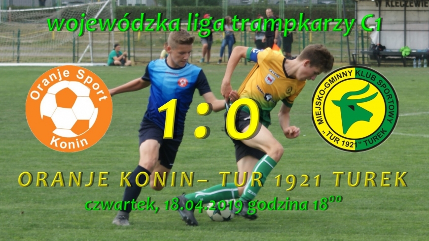 Oranje Konin- Tur 1921 Turek 1:0, wojewódzka liga trampkarzy C1