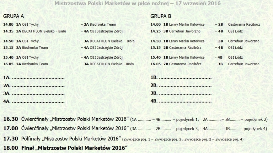 Harmonogram spotkań "Mistrzostw Polski Marketów 2016"