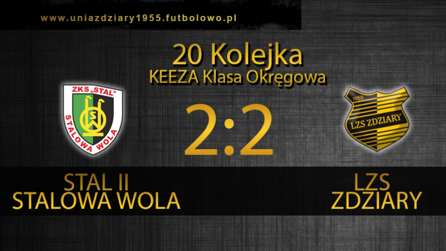 20 Kolejka: Stal II Stalowa Wola - LZS Zdziary 2:2.