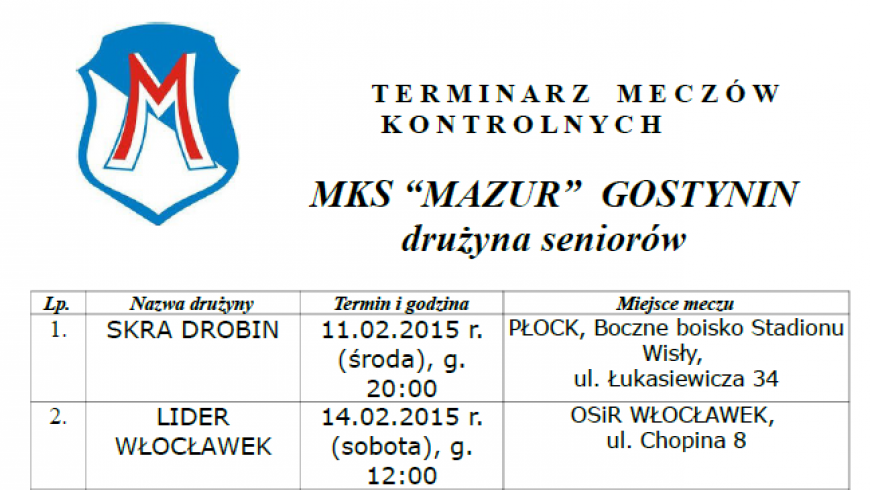 Terminarz meczów kontrolnych Mazura - 2015 rok