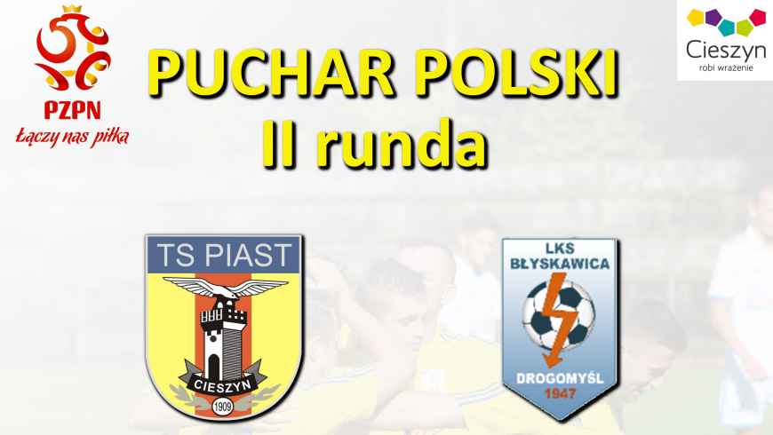Zapraszamy na Puchar Polski !!!