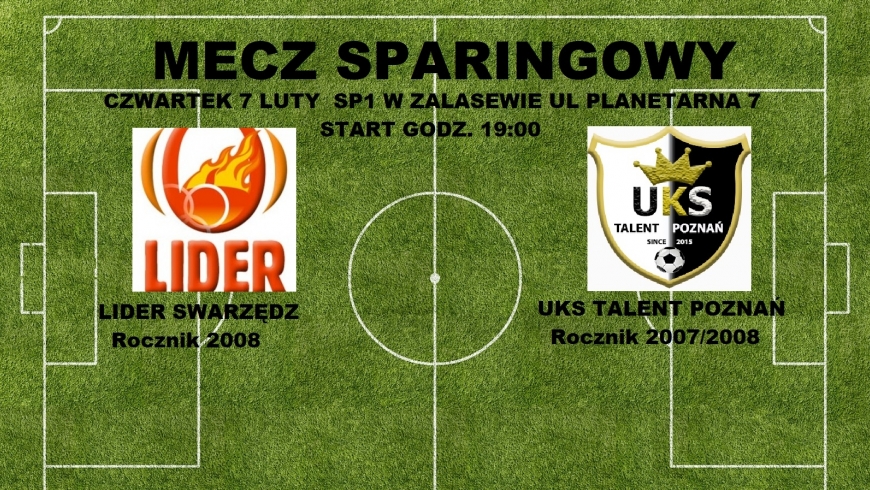 Dzisiaj sparing rocznia 2007/2008