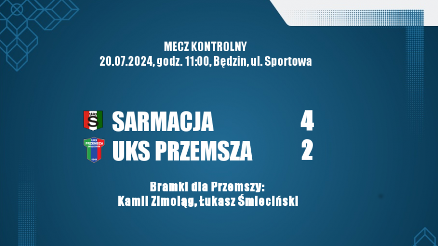 Sparing. Sarmacja Będzin - UKS Przemsza 4:2 (1:1)