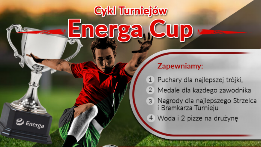 Zapraszamy na Cykl Turniejów Energa CUP 2019