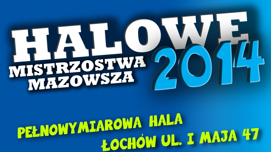 HALOWE MISTRZOSTWA MAZOWSZA W ŁOCHOWIE r.2005