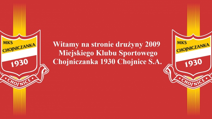 Nowa strona rocznika 2009 MKS Chojniczanka 1930 Chojnice S.A.