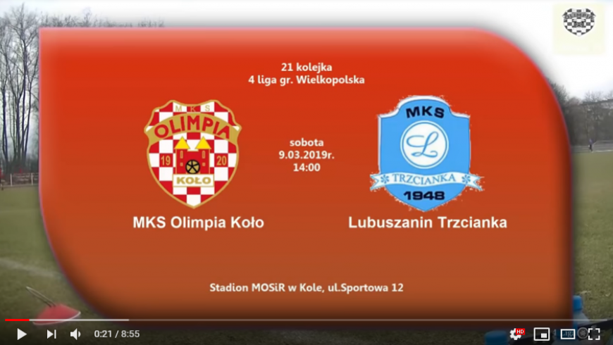 SENIORZY: MKS Olimpia Koło - Lubuszanin Trzcianka 9.03.2019 [VIDEO]