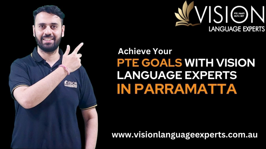 Achieve Your PTE Goals with Vision Language Experts in Parramatta