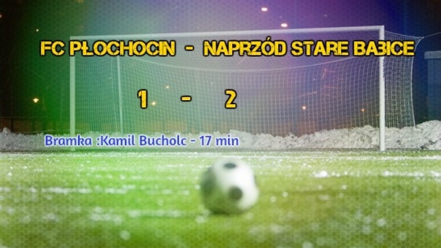 FC Płochocin  1 - 2    Naprzód Stare Babice (Sparing)