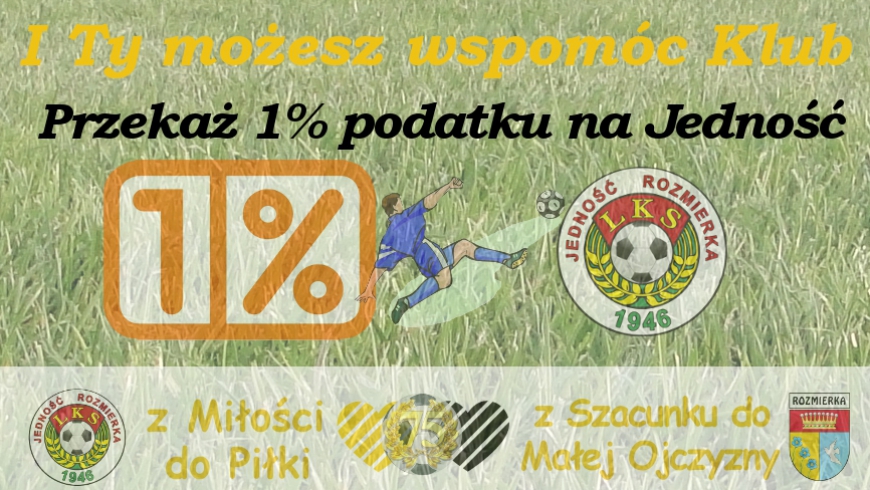 1% podatku na rzecz Jedności Rozmierka!