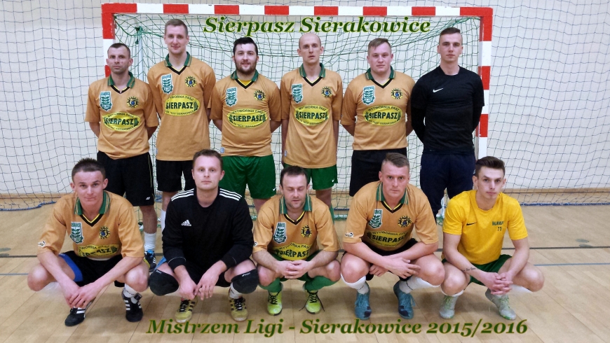 SIERPASZ SIERAKOWICE MISTRZEM XX EDYCJI LIGI HALOWEJ - SIERAKOWICE 2015/16