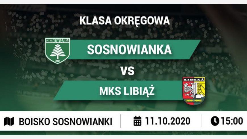 KS Sosnowianka - MKS Libiąż