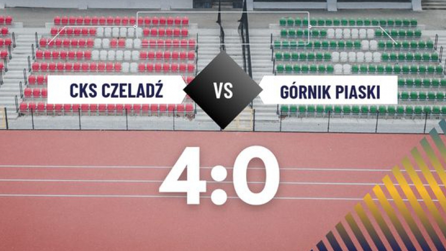 LIGA OKRĘGOWA 26 kolejka: CKS CZELADŹ - Górnik Piaski