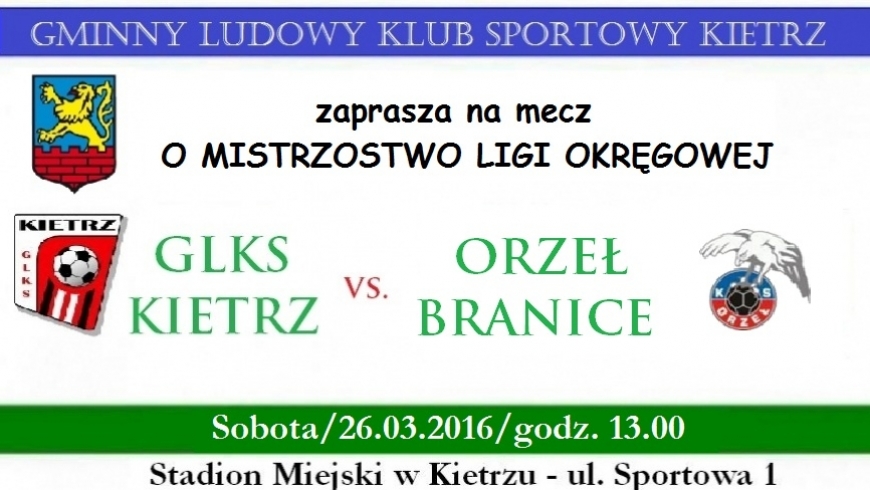 Zapowiedź: GLKS Kietrz - Orzeł Branice