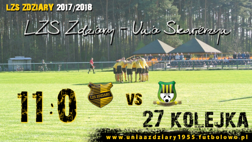 27 Kolejka: LZS Zdziary - Unia Skowierzyn 11:0.