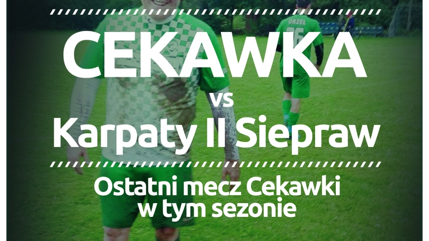 Cekawka kończy sezon - w sobotę zapraszamy na stadion Orła!