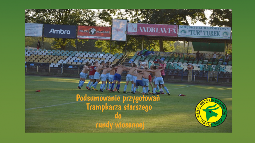 Podsumowanie przygotowań Trampkarza starszego