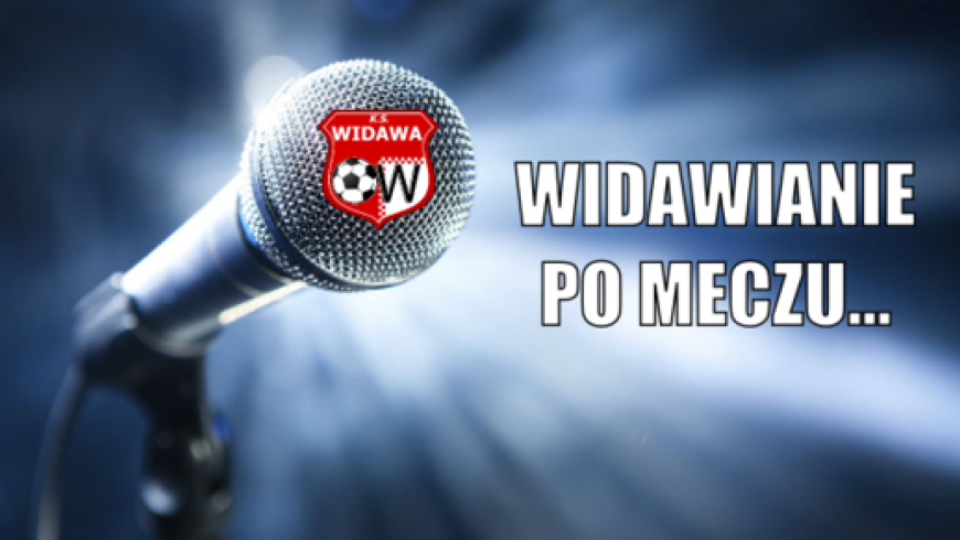 Widawianie po meczu...