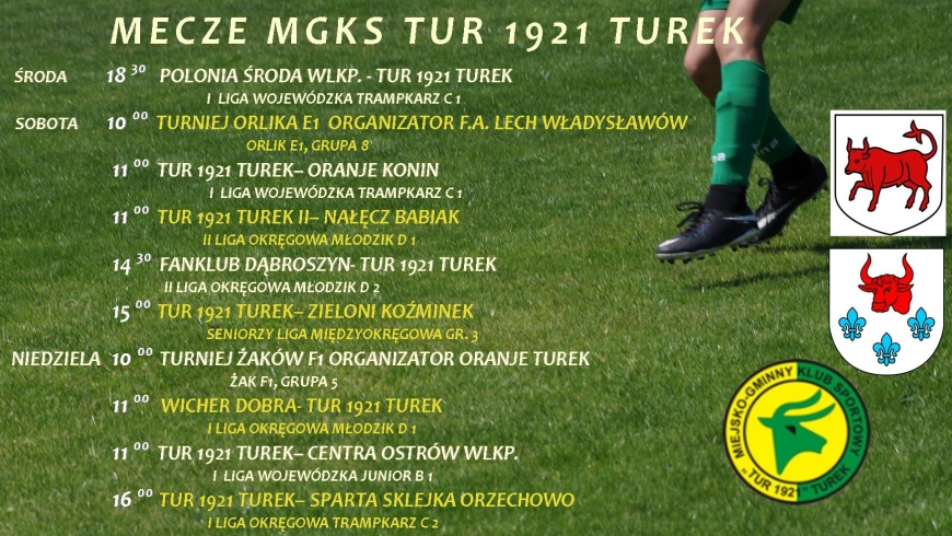 Zaproszenie na mecze MGKS Tur 1921 Turek.