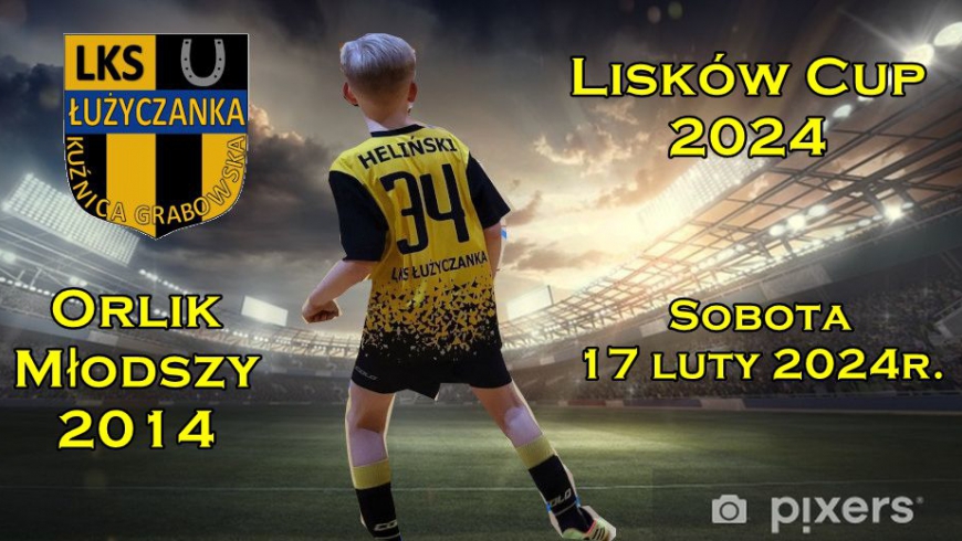 W sobotę orliki zagrają w turnieju Lisków Cup 2023
