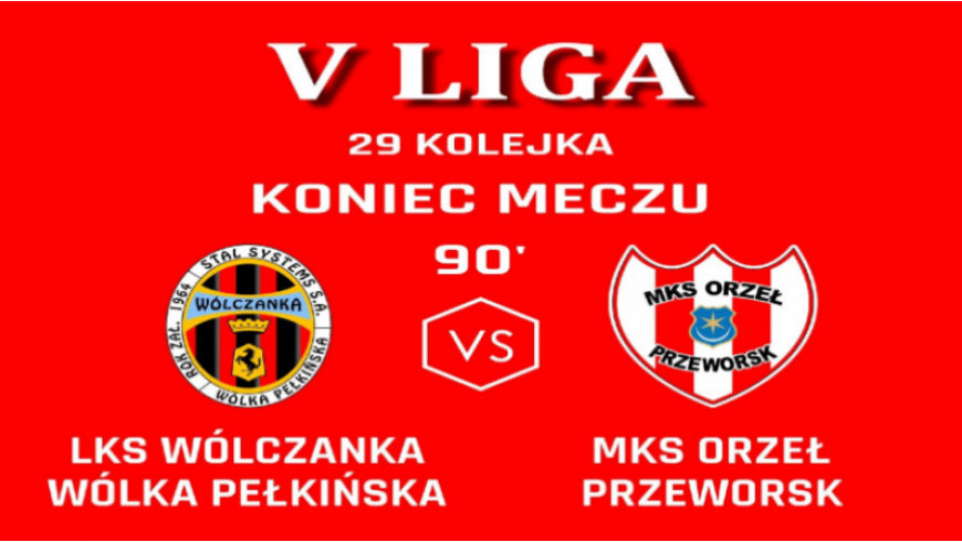 Wólczanka Wólka Pełkińska  - Orzeł 1:5 (1:3)