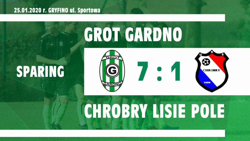 Sparing: Grot - Chrobry 7:1