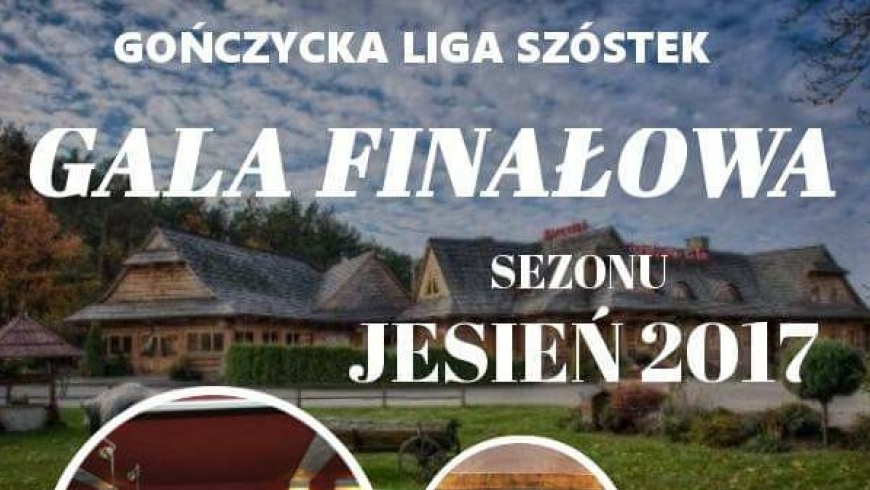 Gala Finałowa SEZONU JESIEŃ 2017